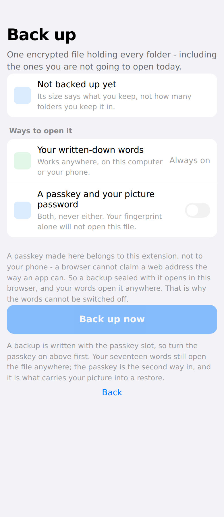 The backup screen, listing the two ways to open a backup file: written-down words, always on, and a passkey with the picture password.